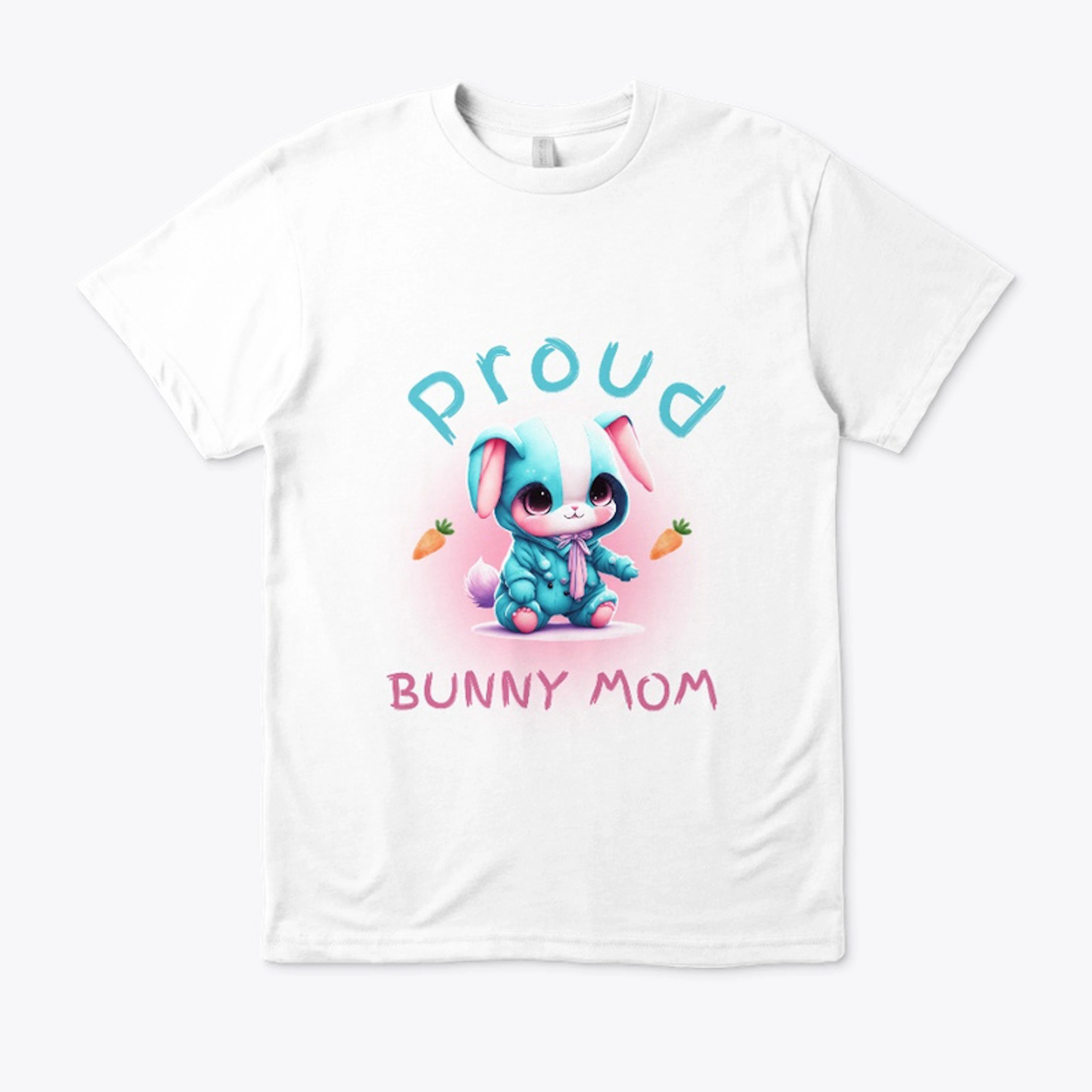 Proud Bunny Mom